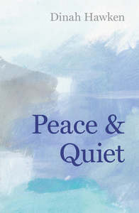 Fiction And Poetry: Peace and Quiet