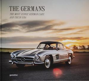 Photography: The Germans – Beautiful Machines: The Most Iconic German Cars and Their Era