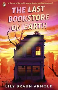 Middle Readers: The Last Bookstore on Earth