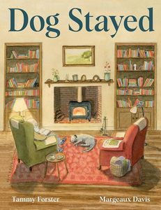 Picture Books: Dog Stayed