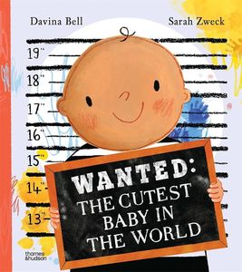 Picture Books: Wanted: The Cutest Baby in the World