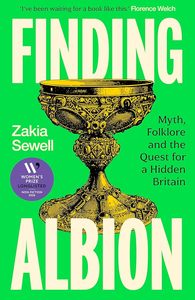 Finding Albion: Myth, Folklore and the Quest for a Hidden Britain