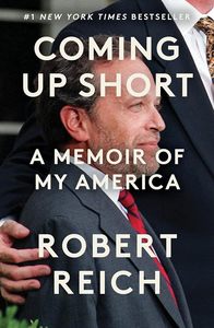 Politics: Coming Up Short: a memoir of my America