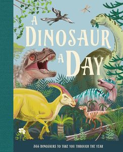 Junior Readers: A Dinosaur a Day