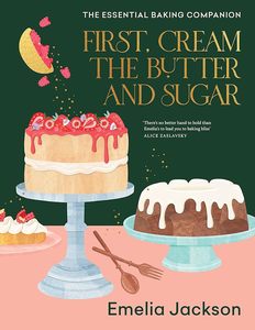 Cookbooks: First, Cream the Butter and Sugar