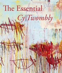 All: The Essential Cy Twombly