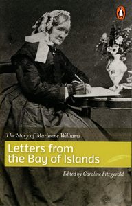 Letters from the Bay of Islands: the story of Marianne Williams