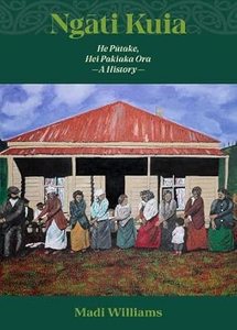 Te Ao Maori: Ngati Kuia: He Putake, Hei Pakiaka Ora | A History