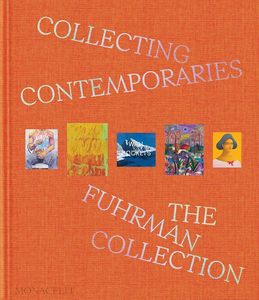 Art: Collecting Contemporaries: The Fuhrman Collection