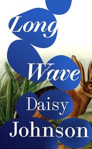 General Fiction: Long Wave