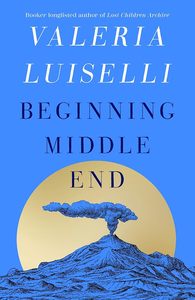 General Fiction: Beginning Middle End