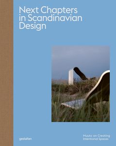 Interior Design: Next Chapters in Scandinavian Design: Muuto on Creating Intentional Spaces