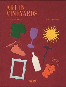 Art in Vineyards: Cultivating Culture