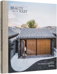 Architecture: Beauty and the East: New Chinese Architecture