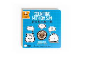 Counting with Dim Sum (Cantonese & English) Board Book