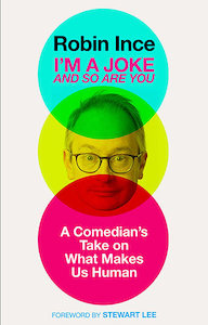 Book: “I’m a Joke” – Robin Ince (Signed) – Paperback