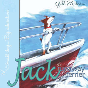 Le Fun: Jack the Runaway Terrier (Small dog... Big adventure)