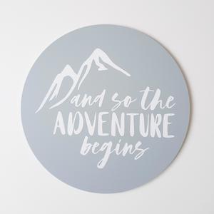 Quote Signs: 30cm And so the Adventure Begins