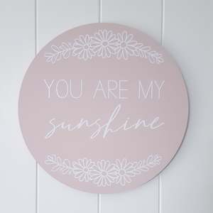 Quote Signs: You are my sunshine 30cm - Painted