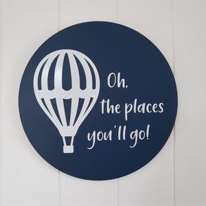 Oh the places you'll go 30cm