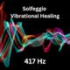 Solfeggio Vibrational Healing 417 - Life Energy Solutions