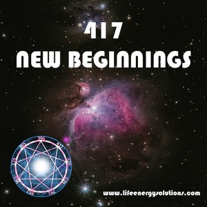 Products: Solfeggio Music 417 New Beginnings - Life Energy Solutions