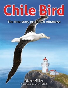 Products: PICTURE BOOK ………………. Chile Bird – The true story of a Royal Albatross – Lifelogs