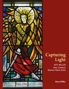 Products: STAINED GLASS …………… Capturing Light – Roy Miller – Stained Glass Artist – Lifelogs