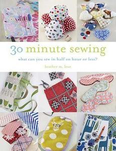 Craft Books: 30 Minute Sewing: What Can You Sew in half an hour