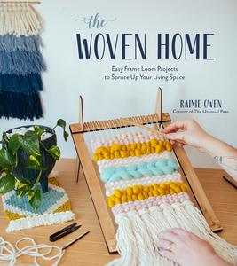 Craft Books: The Woven Home: Easy Frame Loom Projects Book