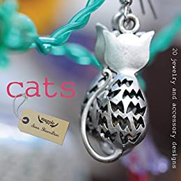 Craft Books: Cats: 20 Jewelry and Accessory Designs Book