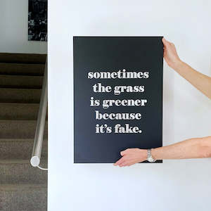 sometimes the grass is greener wall art | black