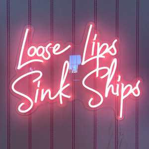 Neon Lights: Loose Lips Sink Ships - Pink Neon Sign