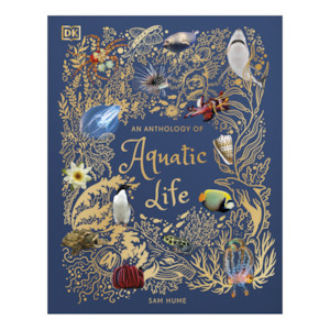 About Animals: An Anthology of Aquatic Life