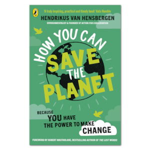 How You Can Save the Planet