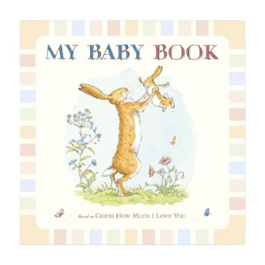 Guess How Much I Love You - My Baby Book