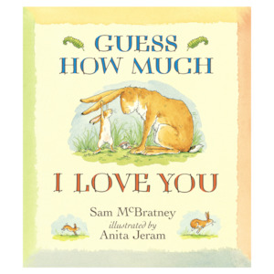 Picture Books: Guess How Much I Love You