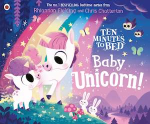 Ten Minutes to Bed: Baby Unicorn!