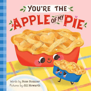 Picture Books: You're the Apple of My Pie