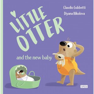 About Diversity Emotions Kindness: Sassi | Little Otter & a New Baby