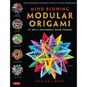 Tuttle | Mind Blowing Modular Origami