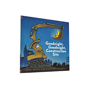 Goodnight, Goodnight Construction Site | CHRONICLE BOOKS