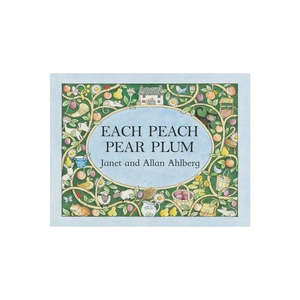 Each Peach Pear Plum | Allan Ahlberg, Janet Ahlberg