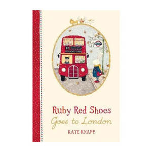 Ruby Red Shoes Goes to London | Ruby Red Shoes