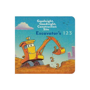Excavator's 123 - Goodnight Goodnight Construction Site | CHRONICLE BOOKS