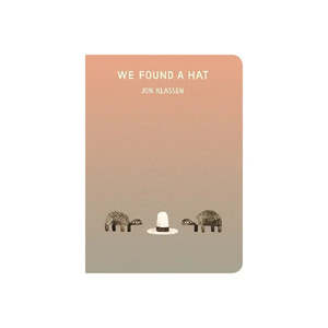 Books: We Found a Hat | Jon Klassen