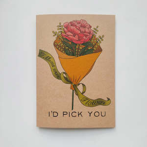 Greeting card - If Mums were Flowers I’d pick you