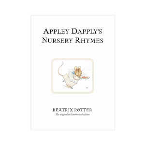 Appley Dapply's Nursury Rhymes - by Beatrix Potter