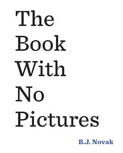 The Book with No Pictures by B. J. Novak | Paperback book