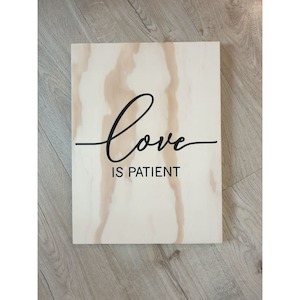 Wedding: Love Is Patient Wooden Sign